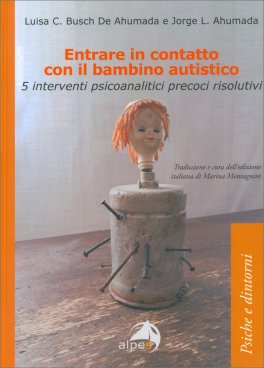 Entrare in Contatto con il Bambino Autistico — Libro - 1