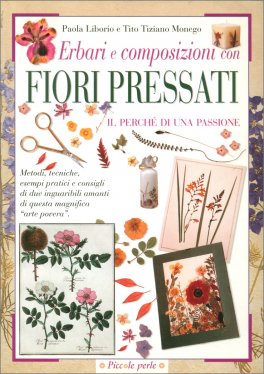 Erbari e Composizioni con Fiori Pressati — Libro - 1