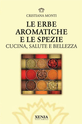 Le Erbe Aromatiche e le Spezie — Libro - 1
