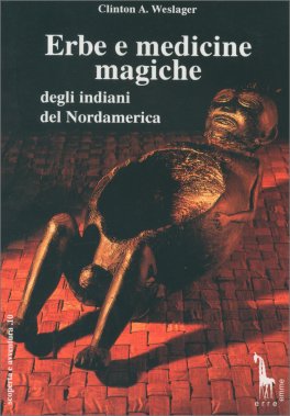 Erbe e Medicine Magiche degli Indiani del Nordamerica — Libro - 1