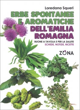 Erbe Spontanee e Aromatiche dell'Emilia Romagna — Libro - 1