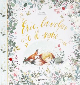 Erik, la Volpe e il Sogno — Libro - 1