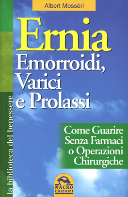 Ernia, Emorroidi, Varici E Prolassi - 1