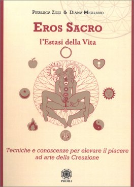 Eros Sacro - L'Estasi della Vita — Libro - 1
