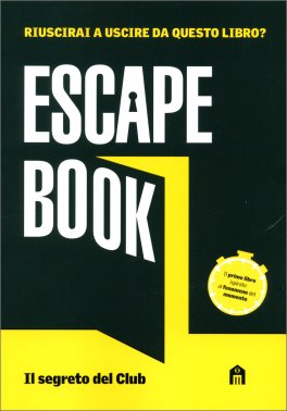 Escape Book - Il Segreto del Club — Libro - 1