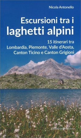 Escursioni Tra i Laghetti Alpini — Libro - 1