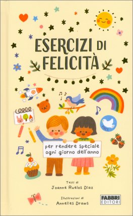 Esercizi di Felicità per Ogni Giorno dell'Anno — Libro - 1