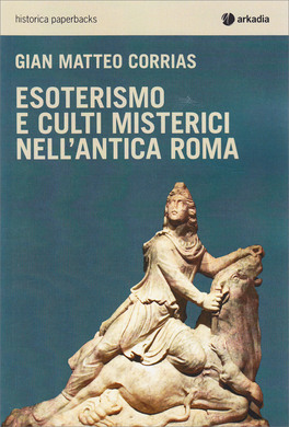 Esoterismo e Culti Misterici nell'Antica Roma — Libro - 1
