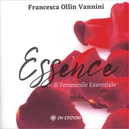 Essence - Il Femminile Essenziale — Libro - 1