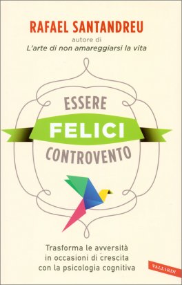 Essere Felici Controvento — Libro - 1