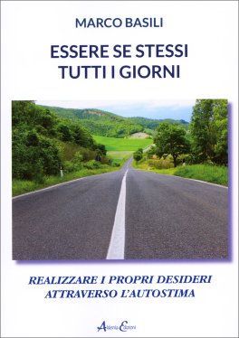 Essere se Stessi tutti i Giorni — Libro - 1
