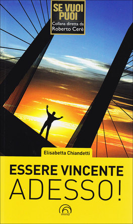 Essere Vincente Adesso!  — Libro - 1