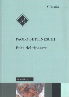Etica del Riparare — Libro - 1