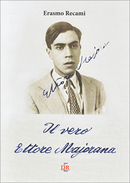 Il Vero Ettore Majorana — Libro - 1