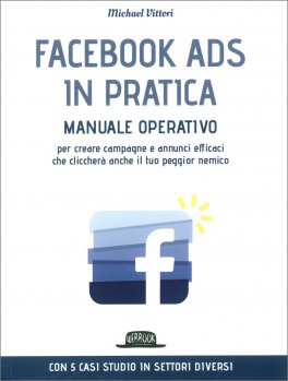 Facebook Ads in Pratica — Libro - 1