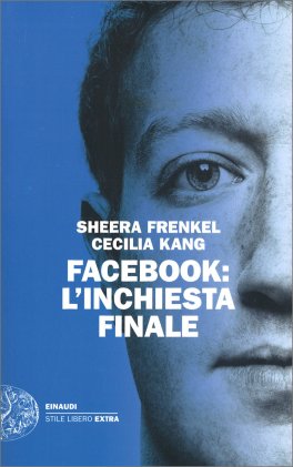 Facebook: L'inchiesta Finale — Libro - 1