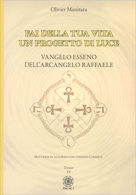 Fai della Tua Vita un Progetto di Luce - Tomo 19 — Libro - 1