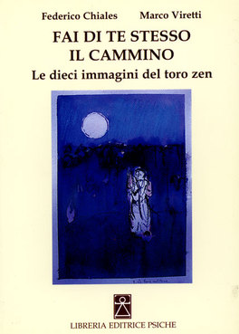 Fai di Te Stesso il Cammino  — Libro - 1