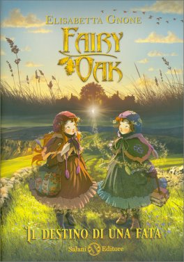 Fairy Oak - Il Destino di una Fata — Libro - 1