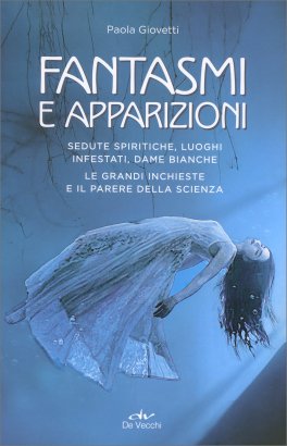 Fantasmi e Apparizioni — Libro - 1