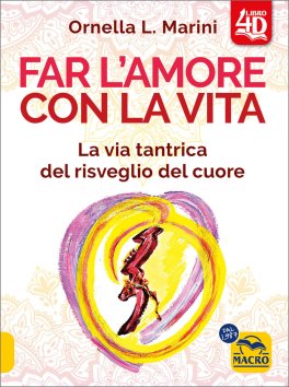 Far l'Amore con la Vita — Libro - 1