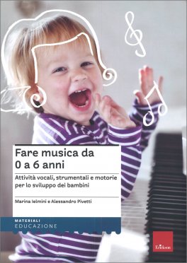Fare Musica da 0 a 6 Anni — Libro - 1