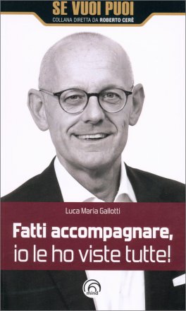 Fatti Accompagnare, Io le ho Viste Tutte! — Libro - 1
