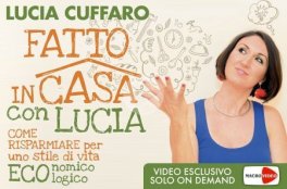 Video Corso - Fatto in Casa con Lucia — Digitale - 1