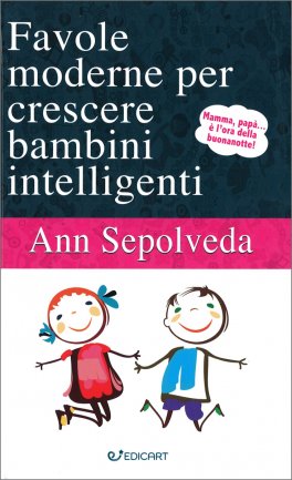 Favole Moderne per Crescere Bambini Intelligenti — Libro - 1