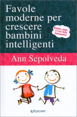Favole Moderne per Crescere Bambini Intelligenti — Libro - 1