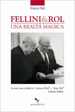 Fellini & Rol. Una Realtà Magica — Libro - 1