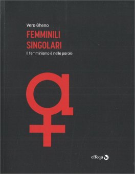 Femminili Singolari — Libro - 1