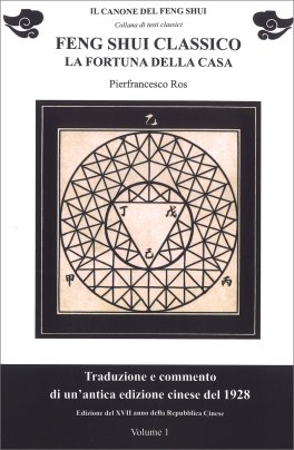 Feng Shui Classico - La Fortuna della Casa - Vol 1 — Libro - 1
