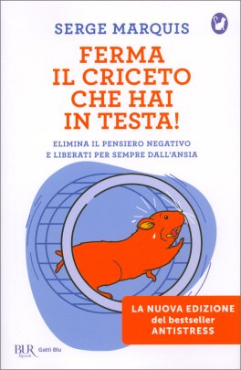 Ferma il Criceto che hai in Testa! — Libro - 1