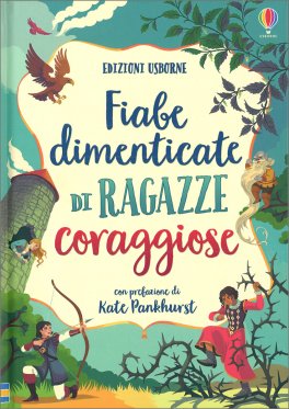 Fiabe Dimenticate di Ragazze Coraggiose