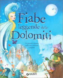 Fiabe e Leggende delle Dolomiti — Libro - 1