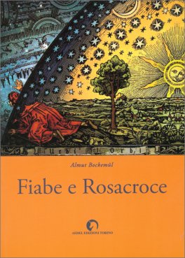 Fiabe e Rosacroce — Libro - 1