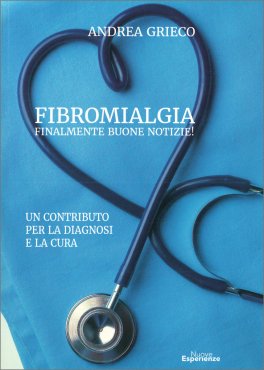 Fibromialgia - Finalmente Buone Notizie! — Libro - 1