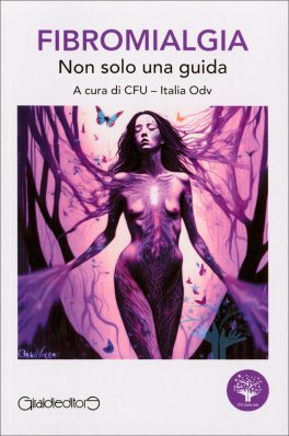 Fibromialgia non Solo una Guida — Libro - 1