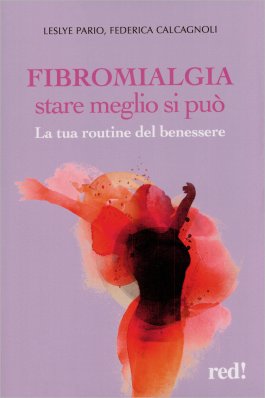 Fibromialgia: Stare Meglio si Può — Libro - 1