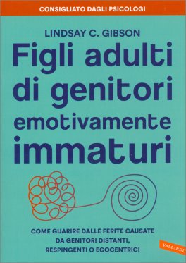 Figli Adulti di Genitori Emotivamente Immaturi — Libro - 1