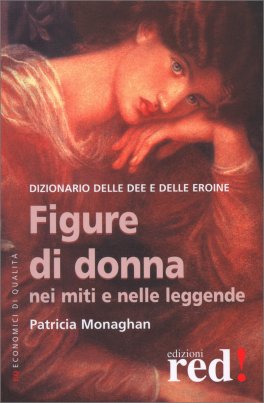 Figure di Donna nei Miti e nelle Leggende — Libro - 1
