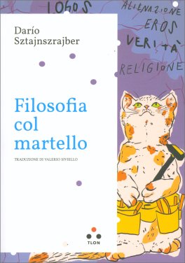 Filosofia Col Martello — Libro - 1