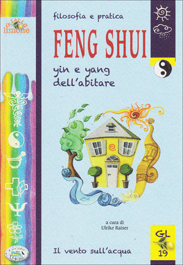 Filosofia e Pratica Feng Shui  — Libro - 1