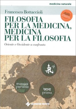 Filosofia per la Medicina, Medicina per la Filosofia — Libro - 1