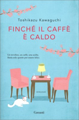 Finché il Caffè è Caldo — Libro - 1