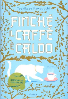 Finché il Caffè è Caldo — Libro - 1