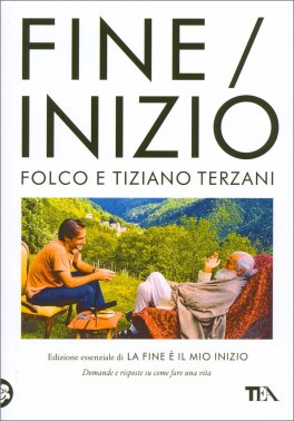 FINE / INIZIO
Folco e Tiziano Terzani
di Folco Terzani, Tiziano Terzani

