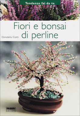 Fiori e Bonsai di Perline  — Libro - 1