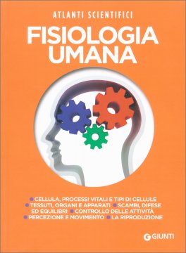 Fisiologia Umana - Atlanti Scientifici — Libro - 1